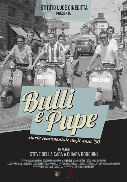 Bulli e pupe: storia sentimentale degli anni 50 (DVD) di Rocco Tedeschi - DVD