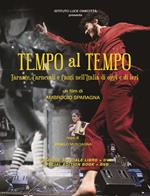 Tempo Al Tempo (Dvd+Libro)