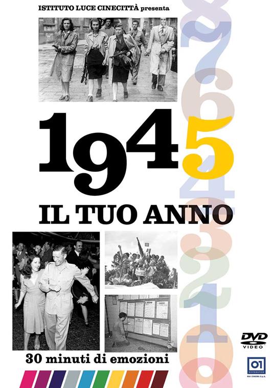 Il Tuo Anno - 1945 di Leonardo Tiberi - DVD