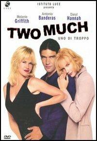 Two Much. Uno di troppo di Fernando Trueba - DVD