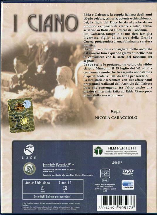 I Ciano. Edda e Galeazzo di Nicola Caracciolo - DVD - 2