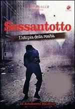 Sessantotto. L'utopia della realtà (2 DVD)