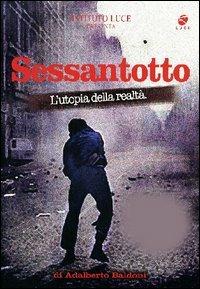 Sessantotto. L'utopia della realtà (2 DVD) di Ferdinando Vicentini Orgnani - DVD