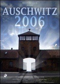 Auschwitz 2006 di Saverio Costanzo - DVD