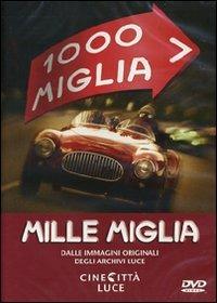 Mille Miglia. Una corsa un mito - DVD