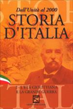Storia d'Italia. Vol. 02. L'età giolittiana e la grande guerra (1903 - 1918)