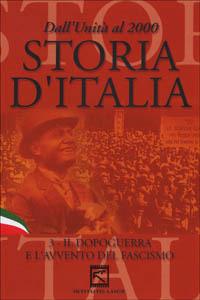 Storia d'Italia. Vol. 03. Il dopoguerra e l'avvento del fascismo (1915 - 1922) di Folco Quilici - DVD