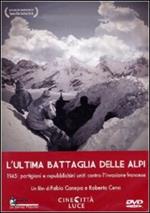 L' ultima battaglia delle Alpi