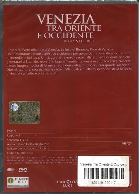 Venezia tra Oriente e Occidente di Nelo Risi - DVD - 2