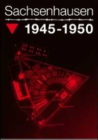 Film Sachsenhausen. 1945 - 1950 (3 DVD) 