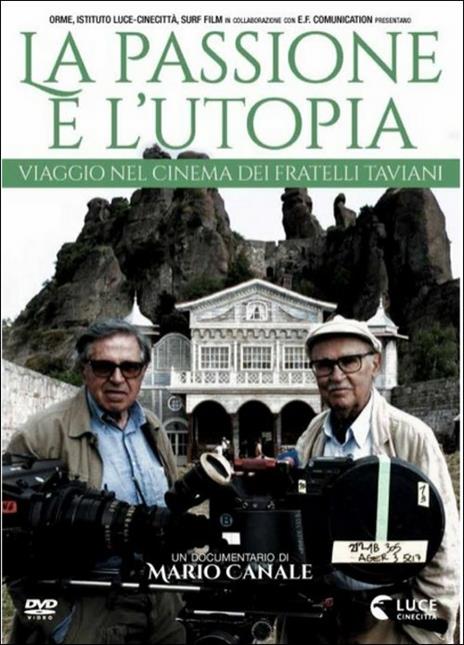 La passione e l'utopia. Viaggio nel cinema dei fratelli Taviani di Mario Canale - DVD