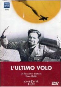 L' ultimo volo di Folco Quilici - DVD
