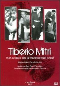 Tiberio Mitri. Non credevo che la vita fosse così lunga di Gian Piero Palombini - DVD