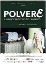 Polvere. Il grande processo all'amianto