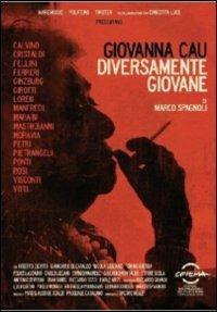 Giovanna Cau. Diversamente giovane di Marco Spagnoli - DVD