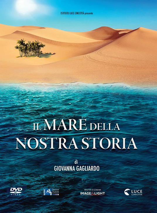 Il mare della nostra storia (DVD) di Giovanna Gagliardo - DVD