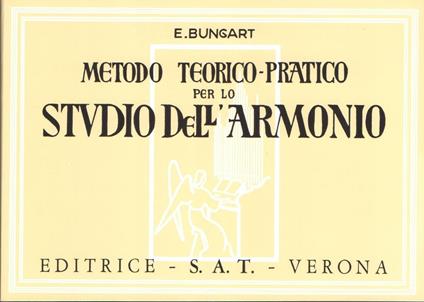  Metodo Teorico-pratico. ARMONIO -  E. Bungart - copertina