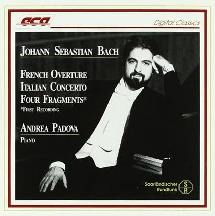 Musica per pianoforte - CD Audio di Johann Sebastian Bach,Andrea Padova
