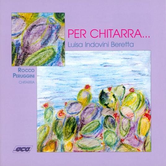 Per chitarra... - CD Audio di Rocco Peruggini
