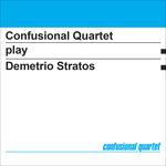 Play Demetrio Stratos - Vinile LP di Confusional Quartet