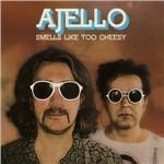 Smells Like Too Cheesy - CD Audio di Ajello
