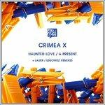 Haunted Love - a Present - Vinile LP di Crimea X
