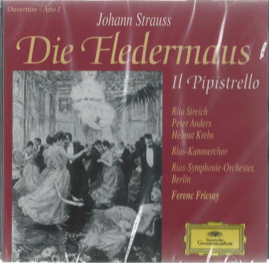Die Fledermaus (Il Pipistrello) - CD Audio di Johann Strauss,Ferenc Fricsay