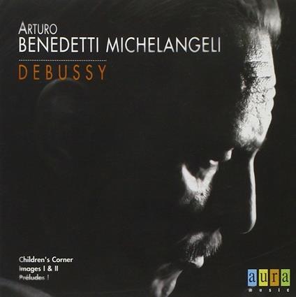 Debussy - CD Audio di Claude Debussy,Arturo Benedetti Michelangeli