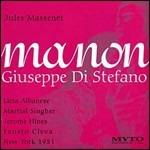 Manon - CD Audio di Jules Massenet,Giuseppe Di Stefano,Licia Albanese,Fausto Cleva
