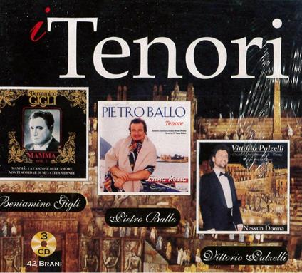I tenori - CD Audio di Beniamino Gigli,Pietro Ballo,Vittorio Pulzelli