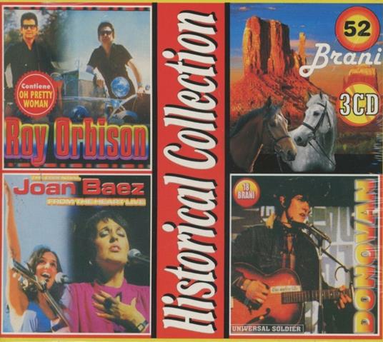 Historical Collection - CD Audio di Joan Baez,Roy Orbison,Donovan