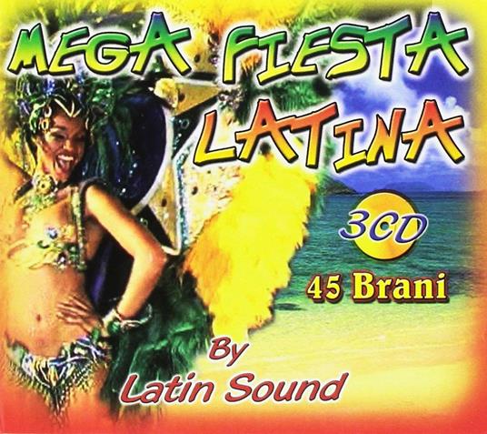 Mega Fiesta Latina 45 Brani - CD Audio