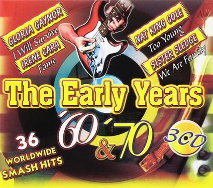 The Early Years '60 & '70 - CD Audio