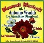 Momenti musicali vol.4. Vivaldi - Le quattro stagioni - CD Audio di Antonio Vivaldi,Jacques Bernard,Italian Baroque Ensemble