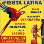 Fiesta latina - CD Audio di Gino Puglisi