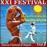 XXI Festival internazionale della canzone napoletana vol.1 - CD Audio
