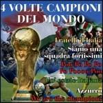 4 Volte campioni del mondo - CD Audio