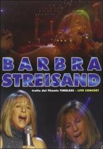 Barbra Streisand. Tratto dal filmato Timeless. Live Concert (DVD)