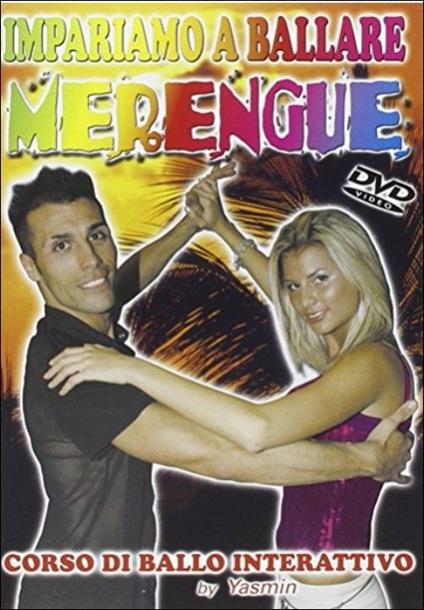 Impariamo a ballare merengue. Corso di ballo interattivo by Yasmin (DVD) - DVD