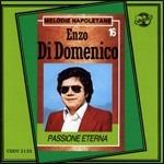 Passione eterna - CD Audio di Enzo Di Domenico