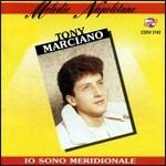Io sono meridionale - CD Audio di Tony Marciano