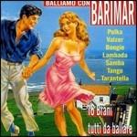 Balliamo con Barimar vol.4 - CD Audio di Barimar