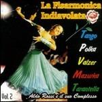 La fisarmonica indiavolata vol.2 - CD Audio di Aldo Rossi