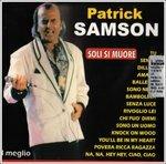 Il meglio - CD Audio di Patrick Samson