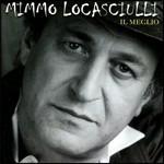 Il meglio - CD Audio di Mimmo Locasciulli