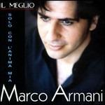 Il meglio - CD Audio di Marco Armani