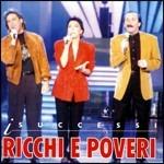 I successi - CD Audio di Ricchi e Poveri