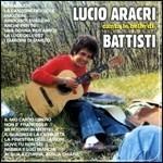 Canta le belle di Battisti - CD Audio di Lucio Aracri