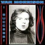 I successi - CD Audio di Van Morrison