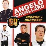 Successi e inediti - CD Audio di Angelo Cavallaro